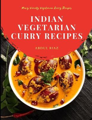 Book cover for Indian Vegetarian Curry Recipes