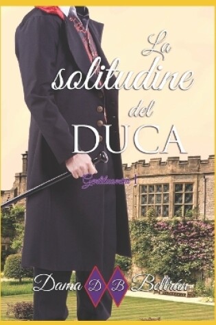 Cover of La Solitudine del Duca