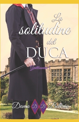 Book cover for La Solitudine del Duca