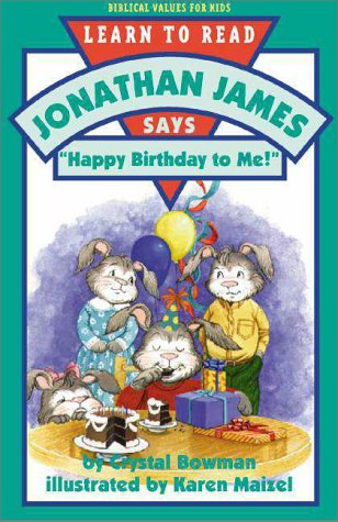 Book cover for Jonathan James Says, "Happy Birthday to ME!"