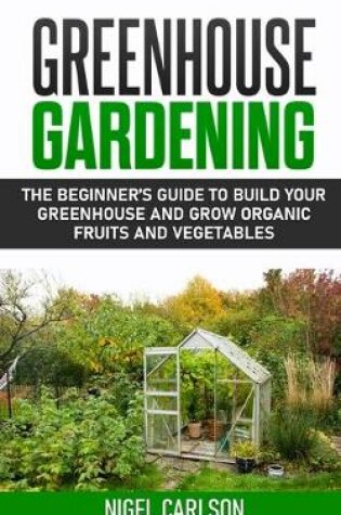 Cover of Greenhouse Gardening