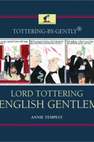 Cover of Tottering-by-Gently Lord Tottering: An English Gentleman