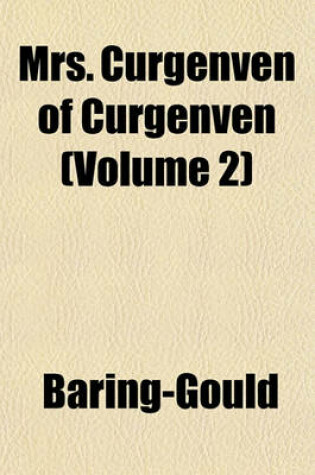 Cover of Mrs. Curgenven of Curgenven (Volume 2)