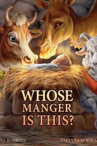 Cover of Whose Manger Is This
