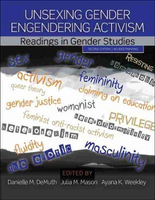 Book cover for Unsexing Gender, Engendering Activism: Readings in Gender Studies
