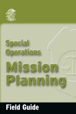 Cover of Special Operations Mission Planning Field Guide