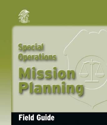 Cover of Special Operations Mission Planning Field Guide