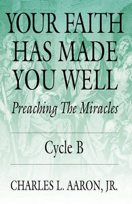 Book cover for Your Faith Has Made You Well