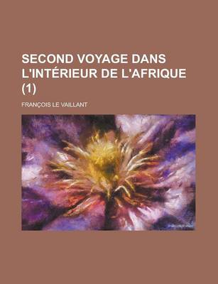 Book cover for Second Voyage Dans L'Interieur de L'Afrique (1)