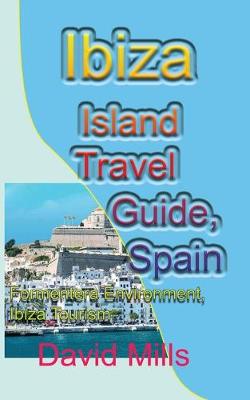 Book cover for Ibiza Island Travel Guide, Spain