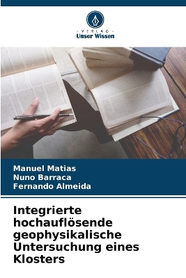 Book cover for Integrierte hochauflösende geophysikalische Untersuchung eines Klosters