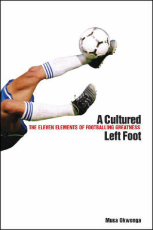 Cover of A Cultured Left Foot