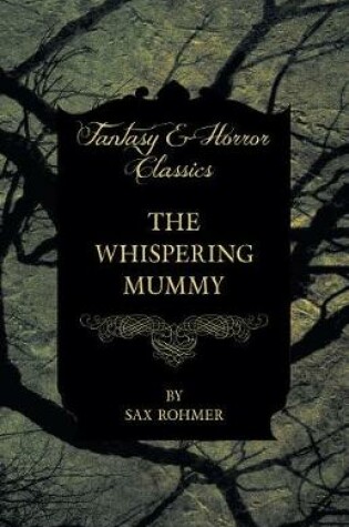 Cover of The Whispering Mummy (Fantasy and Horror Classics)