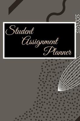 Book cover for Student Assignment Planner