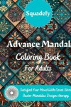 Book cover for Advance Mandala Coloring Book For Adults
