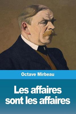 Cover of Les affaires sont les affaires