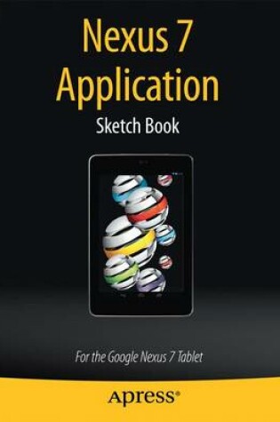 Cover of Nexus 7 Application Sketch Book