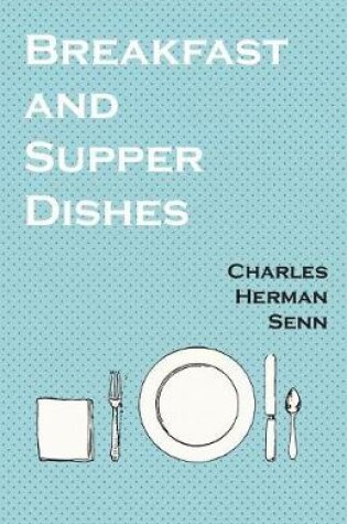 Cover of Breakfast and Supper Dishes