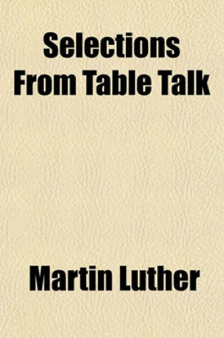 Cover of Selections from Table Talk