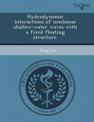 Book cover for Hydrodynamic Interactions of Nonlinear Shallow-Water Waves with a Fixed Floating Structure