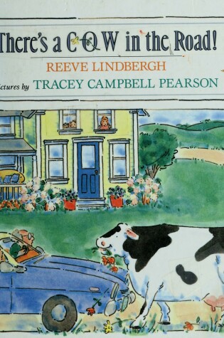 Cover of Lindbergh Reeve : There'S A Cow in the Road