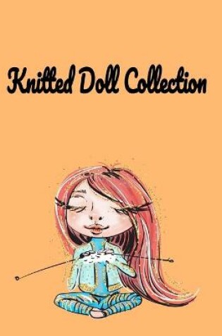 Cover of Knitted Doll Collection