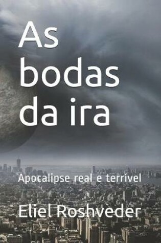 Cover of As bodas da ira