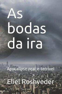 Book cover for As bodas da ira