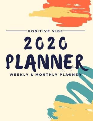 Book cover for 2020 Planner Weekly & Monthly