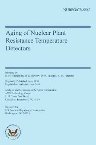 Cover of Aging of Nuclear Plant Resistance Temperature Detectors