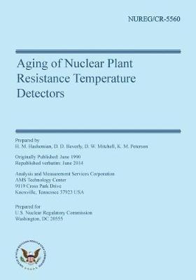 Book cover for Aging of Nuclear Plant Resistance Temperature Detectors