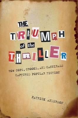 Book cover for The Triumph of the Thriller