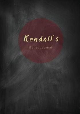 Book cover for Kendall's Bullet Journal