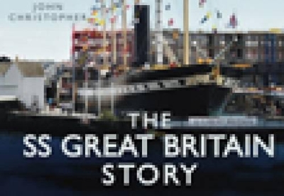 Cover of The SS Great Britain Story