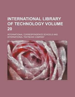 Book cover for International Library of Technology Volume 20