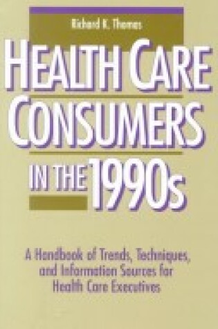 Cover of Health Care Consumers in the 1990s