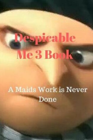 Cover of Despicable Me 3 Book