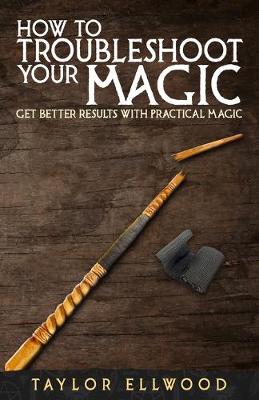 Book cover for How to Troubleshoot Your Magic
