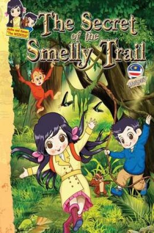 Cover of The Secret of the Smelly Trail - Malaysia