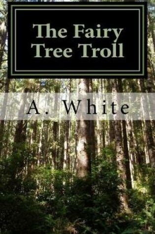 Cover of The Fairy Tree Troll