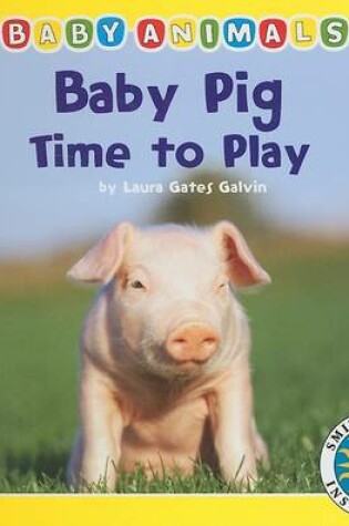 Cover of Baby Pig Time to Play