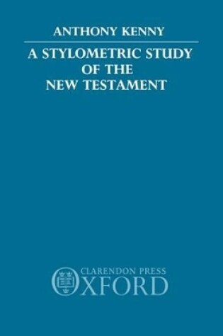 Cover of A Stylometric Study of the New Testament