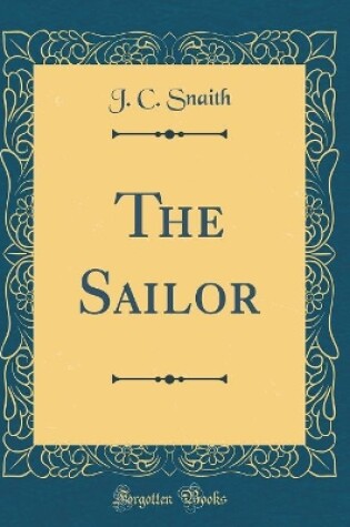 Cover of The Sailor (Classic Reprint)