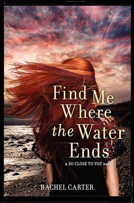 Book cover for Find Me Where the Water Ends
