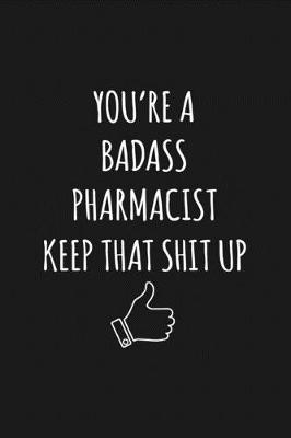 Book cover for You're A Badass Pharmacist