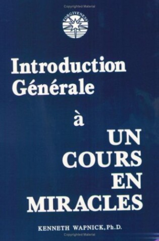 Cover of Introduction Generale a Un Cours En Miracles