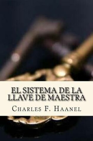 Cover of El Sistema de La Llave de Maestra (Spanish Edition)