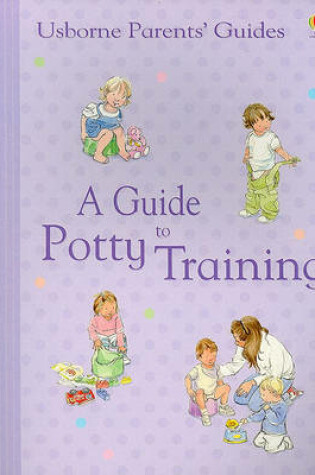 Cover of A Guide to Potty Training