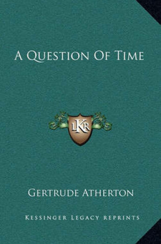 Cover of A Question Of Time