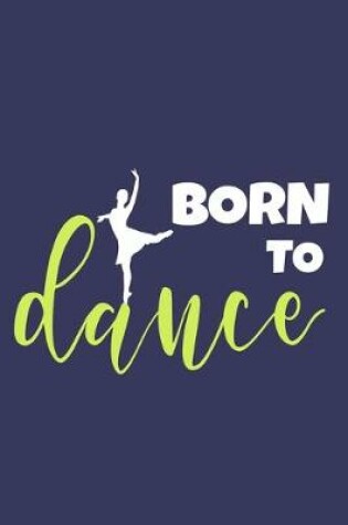 Cover of Born To Dance